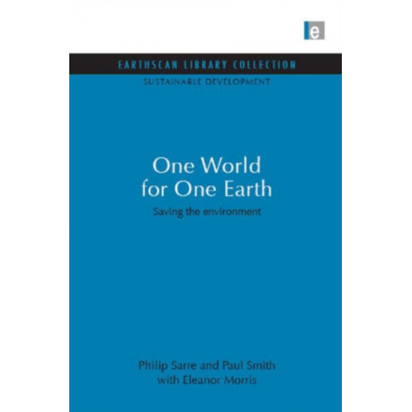 One World for One Earth: Saving the environment