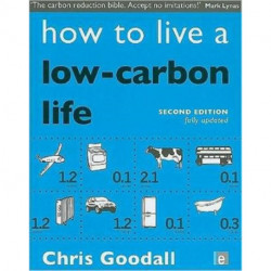 How to Live a Low-Carbon Life: The Individual's Guide to Tackling Climate Change