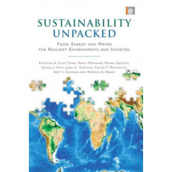 Sustainability Unpacked: Food, Energy and Water for Resilient Environments and Societies