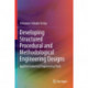Developing Structured Procedural and Methodological Engineering Designs: Applied Industrial Engineering Tools