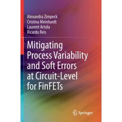 Mitigating Process Variability and Soft Errors at Circuit-Level for FinFETs