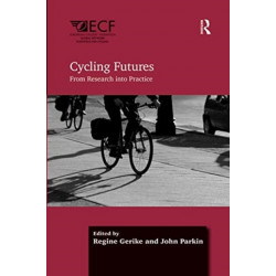 Cycling Futures: From Research into Practice