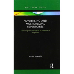 Advertising and Multilingual Repertoires: from Linguistic Resources to Patterns of Response