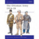 The Ottoman Army 1914–18