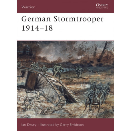 German Stormtrooper 1914–18