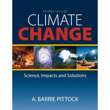 Climate Change: The Science, Impacts and Solutions