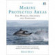 Marine Protected Areas for Whales, Dolphins and Porpoises: A World Handbook for Cetacean Habitat Conservation and Planning