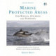 Marine Protected Areas for Whales, Dolphins and Porpoises: A World Handbook for Cetacean Habitat Conservation and Planning