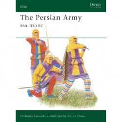 The Persian Army 560–330 BC