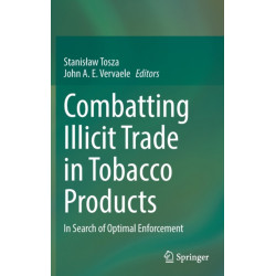 Combatting Illicit Trade in Tobacco Products: In Search of Optimal Enforcement