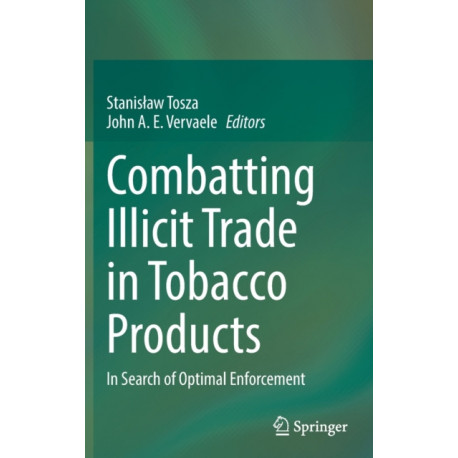 Combatting Illicit Trade in Tobacco Products: In Search of Optimal Enforcement