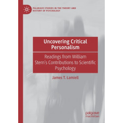 Uncovering Critical Personalism: Readings from William Stern’s Contributions to Scientific Psychology