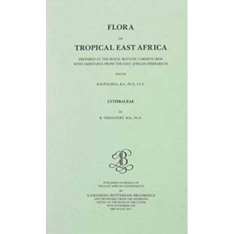 Flora of Tropical East Africa - Lythraceae (1994): Prepared at the Royal Botanic Gardens/Kew with Assistance from the East African Herbarium