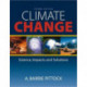 Climate Change: The Science, Impacts and Solutions
