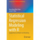 Statistical Regression Modeling with R: Longitudinal and Multi-level Modeling