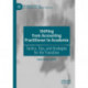 Shifting from Accounting Practitioner to Academia: Tactics, Tips, and Strategies for the Transition