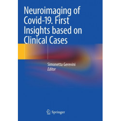 Neuroimaging of Covid-19. First Insights based on Clinical Cases