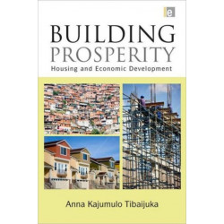 Building Prosperity: Housing and Economic Development