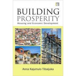 Building Prosperity: Housing and Economic Development