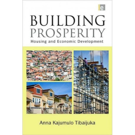Building Prosperity: Housing and Economic Development