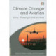 Climate Change and Aviation: Issues, Challenges and Solutions