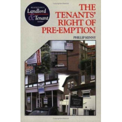 The Tenant's Right of Pre-emption: The Right of First Refusal under the landlord and tenant Act 1987, Part 1