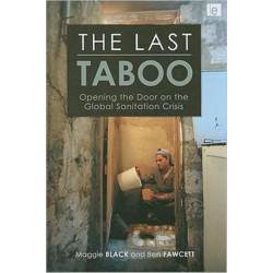 The Last Taboo: Opening the Door on the Global Sanitation Crisis