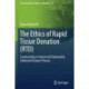 The Ethics of Rapid Tissue Donation (RTD): Constructing a Formal and Substantial Informed Consent Process