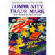 Blackstone's Guide to the Community Trade Mark
