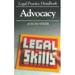 Legal Practice Handbook - Advocacy
