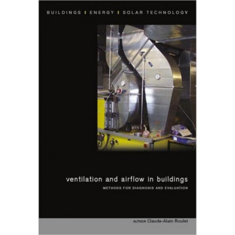 Ventilation and Airflow in Buildings: Methods for Diagnosis and Evaluation