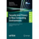 Security and Privacy in New Computing Environments: Third EAI International Conference, SPNCE 2020, Lyngby, Denmark, August 6-7, 2020, Proceedings