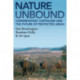 Nature Unbound: Conservation, Capitalism and the Future of Protected Areas