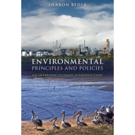 Environmental Principles and Policies: An Interdisciplinary Introduction