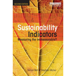 Sustainability Indicators: Measuring the Immeasurable?