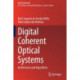 Digital Coherent Optical Systems: Architecture and Algorithms
