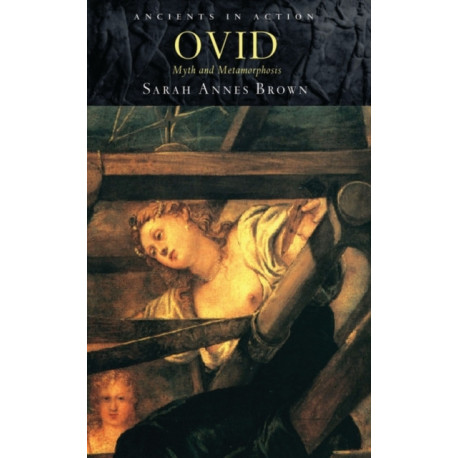 Ovid: Myth and Metamorphosis
