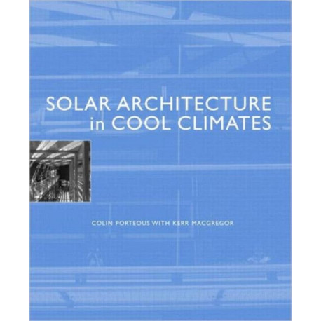 Solar Architecture in Cool Climates