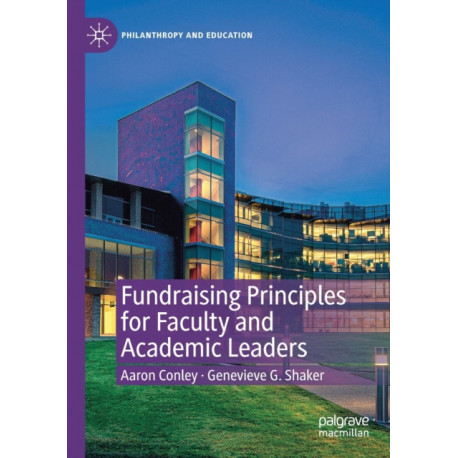 Fundraising Principles for Faculty and Academic Leaders