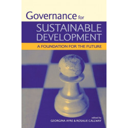Governance for Sustainable Development: A Foundation for the Future