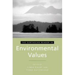 The Earthscan Reader in Environmental Values