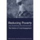 Reducing Poverty and Sustaining the Environment: The Politics of Local Engagement