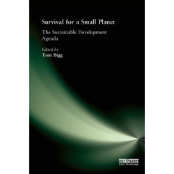 Survival for a Small Planet: The Sustainable Development Agenda