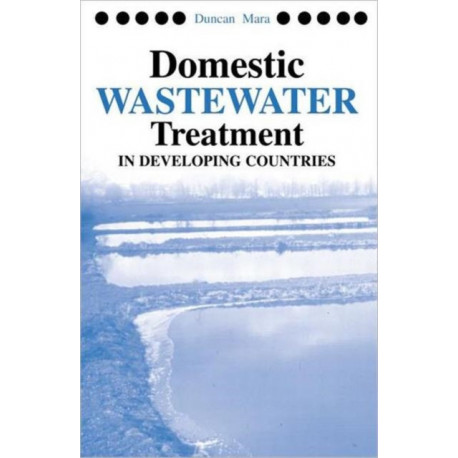 Domestic Wastewater Treatment in Developing Countries