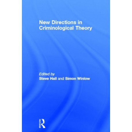 New Directions in Criminological Theory