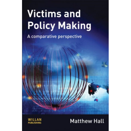 Victims and Policy-Making: A Comparative Perspective