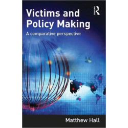 Victims and Policy-Making: A Comparative Perspective