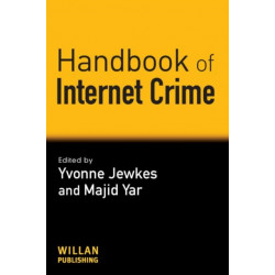 Handbook of Internet Crime
