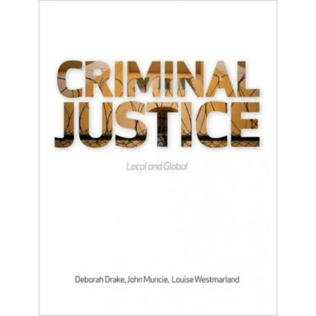 Criminal Justice: Local and Global