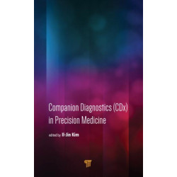 Companion Diagnostics (CDx) in Precision Medicine